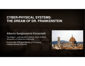 CYBER-PHYSICAL SYSTEMS: THE DREAM OF DR. FRANKENSTEIN
