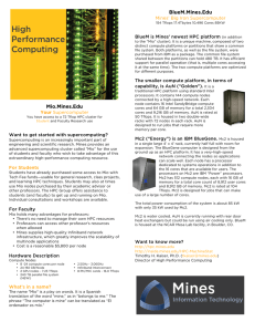 BlueM.Mines.Edu Mines’ Big Iron Supercomputer BlueM is Mines’ newest HPC platform