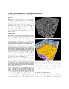 Seismic interpretation using global image segmentation Dave Hale