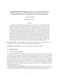 Manifold-Based Signal Recovery and Parameter Estimation from Compressive Measurements Michael B. Wakin