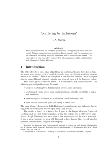 Scattering by Inclusions ∗ P. A. Martin
