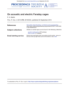 On acoustic and electric Faraday cages References P. A. Martin