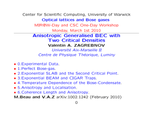 Anisotropic Generalised BEC with Two Critical Densities