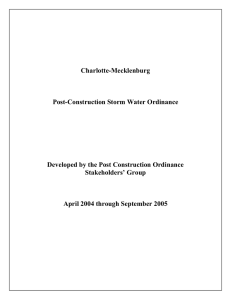 Charlotte-Mecklenburg  Post-Construction Storm Water Ordinance Developed by the Post Construction Ordinance