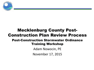 Mecklenburg County Post- Construction Plan Review Process  Adam Nowocin, PE
