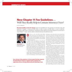 New Chapter 11 Fee Guidelines… BANKRUPTCY UPDATE