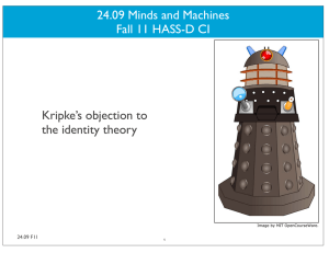 24.09 Minds and Machines Fall 11 HASS-D CI Kripke’s objection to
