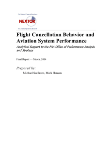 Flight Cancellation Behavior and Aviation System Performance Prepared by: