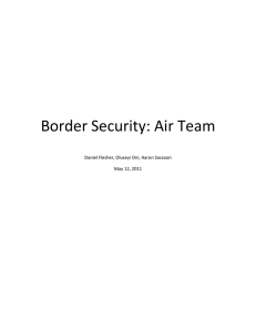 Border Security: Air Team  Daniel Flesher, Oluseyi Oni, Aaron Sassoon