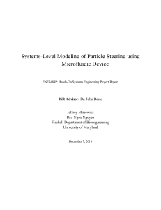 Systems-Level Modeling of Particle Steering using Microfluidic Device  ISR Advisor: