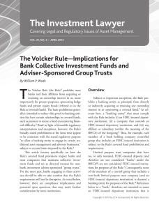T The Investment Lawyer The Volcker Rule—Implications for Bank Collective Investment Funds and