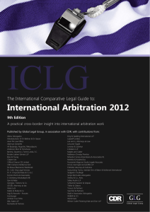 International Arbitration 2012 The International Comparative Legal Guide to: 9th Edition