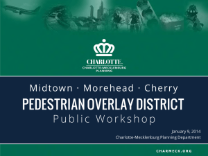 PEDESTRIAN OVERLAY DISTRICT  Midtown · Morehead · Cherry