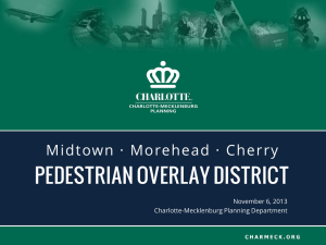 PEDESTRIAN OVERLAY DISTRICT  Midtown · Morehead · Cherry November 6, 2013