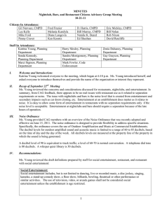 MINUTES Nightclub, Bars, and Restaurant Citizens Advisory Group Meeting 10-21-11 Citizens In Attendance: