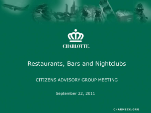 Restaurants, Bars and Nightclubs CITIZENS ADVISORY GROUP MEETING September 22, 2011