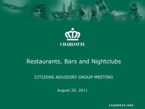 Restaurants, Bars and Nightclubs CITIZENS ADVISORY GROUP MEETING August 25, 2011