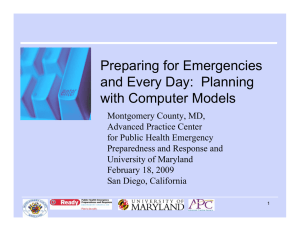 Preparing for Emergencies and Every Day:  Planning with Computer Models