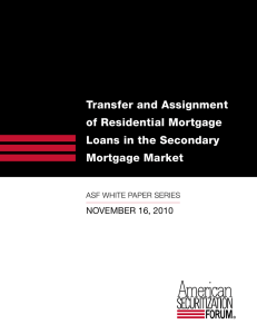 Transfer and Assignment of Residential Mortgage Loans in the Secondary Mortgage Market