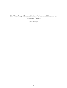 The Clinic Surge Planning Model: Performance Estimates and Validation Results Adam Montjoy 1