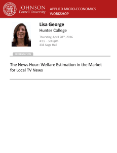 Lisa George Hunter College The News Hour: Welfare Estimation in the Market