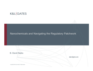 Nanochemicals and Navigating the Regulatory Patchwork B. David Naidu
