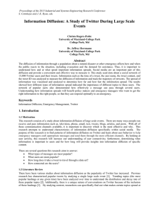 Information Diffusion: A Study of Twitter During Large Scale Events