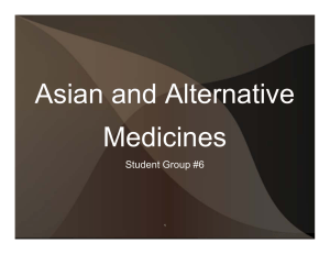 Asian and Alternative Medicines Student Group #6 1