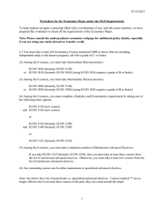 07/15/2015  To help students navigate a transcript filled with a combination... Worksheet for the Economics Major under the OLD Requirements