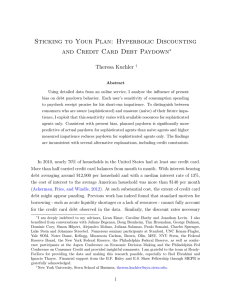 Sticking to Your Plan: Hyperbolic Discounting and Credit Card Debt Paydown ∗