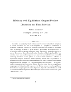 E¢ ciency with Equilibrium Marginal Product Dispersion and Firm Selection Julieta Caunedo