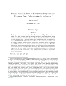 Public Health Effects of Ecosystem Degradation: Evidence from Deforestation in Indonesia ∗