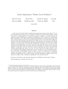 Trade Adjustment: Worker Level Evidence ∗ David H. Autor David Dorn