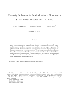 University Differences in the Graduation of Minorities in ∗ Peter Arcidiacono