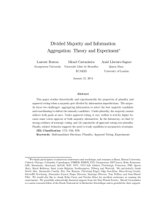 Divided Majority and Information Aggregation: Theory and Experiment ∗ Laurent Bouton