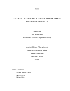 THESIS  RESOURCE ALLOCATION FOR WILDLAND FIRE SUPPRESSION PLANNING USING A STOCHASTIC PROGRAM