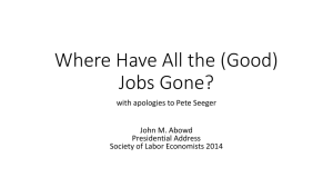 Where Have All the (Good) Jobs Gone? with apologies to Pete Seeger