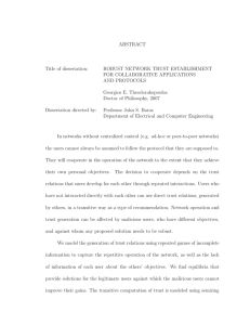 ABSTRACT Title of dissertation: ROBUST NETWORK TRUST ESTABLISHMENT FOR COLLABORATIVE APPLICATIONS