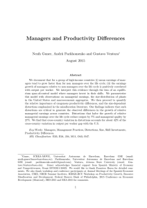 Managers and Productivity Diﬀerences Nezih Guner, Andrii Parkhomenko and Gustavo Ventura