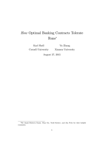 How Optimal Banking Contracts Tolerate Runs Karl Shell Yu Zhang