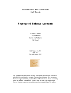 Segregated Balance Accounts Federal Reserve Bank of New York Staff Reports