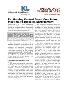 SPECIAL DAILY GAMING UPDATE Pa. Gaming Control Board Concludes