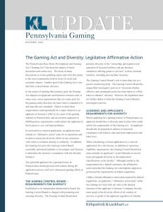 UPDATE Pennsylvania Gaming The Gaming Act and Diversity: Legislative Affirmative Action