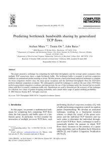 Predicting bottleneck bandwidth sharing by generalized TCP ﬂows Archan Misra , Teunis Ott