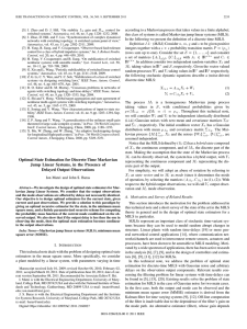 according to a Markovian process that takes values in a... this class of systems is called Markovian jump linear systems...