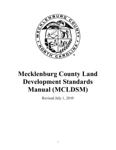 Mecklenburg County Land Development Standards Manual (MCLDSM) Revised July 1, 2010