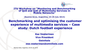 Benchmarking and optimising the customer experience of multimedia services – Case