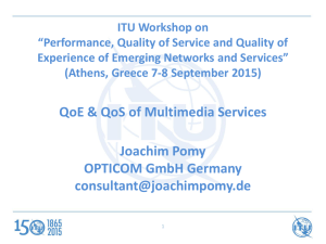 ITU Workshop on “Performance, Quality of Service and Quality of