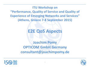 ITU Workshop on “Performance, Quality of Service and Quality of