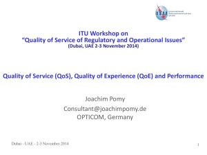 ITU Workshop on “Quality of Service of Regulatory and Operational Issues”